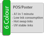 6 Colour - POS / Poster Printing